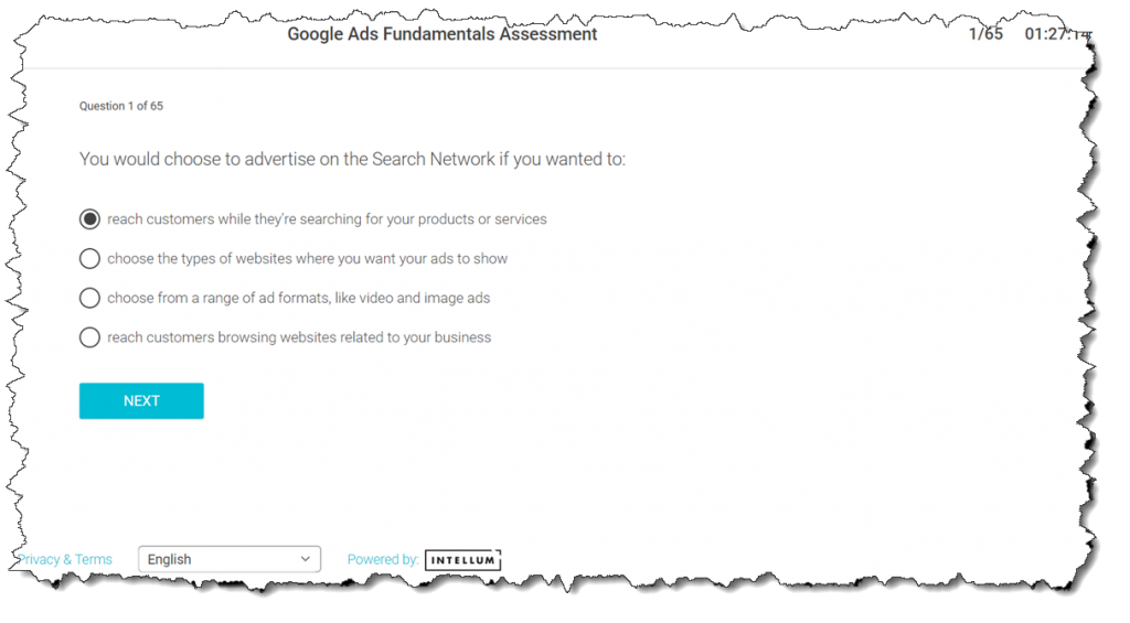 You would choose to advertise on the Google Search Network if you wanted to:
