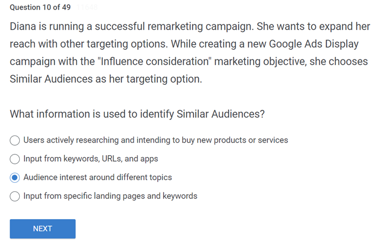 Diana is running a successful remarketing campaign. She wants to expand her reach with other targeting options